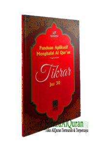 Buku Panduan Aplikatif Menghafal Al Qur’an Tikrar (Juz 30)